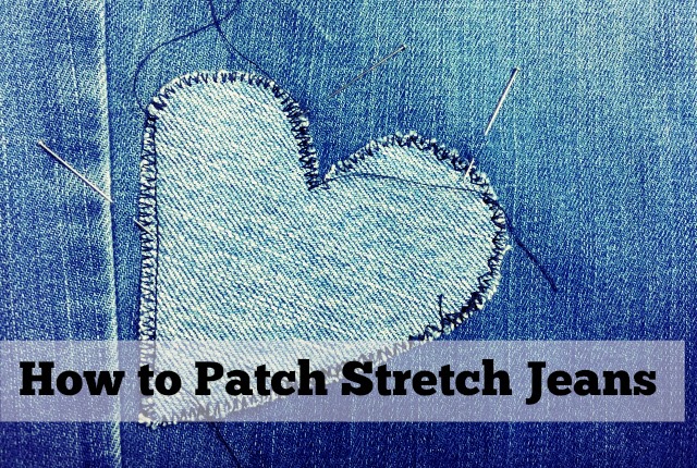 How to patch and mend stretch jeans so they still stretch