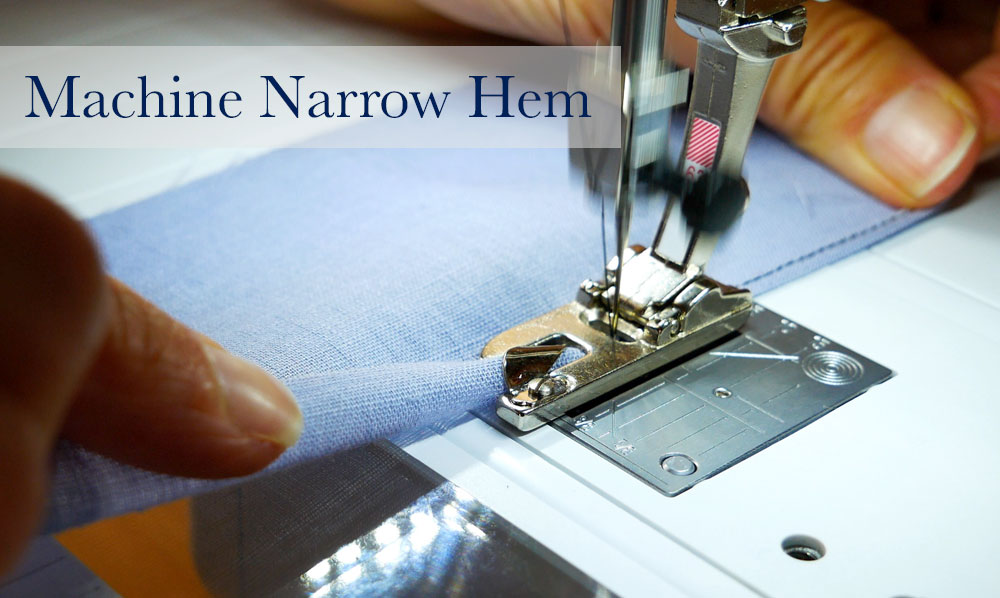 Sew a Narrow Hem by Hand and by Machine – The Daily Sew
