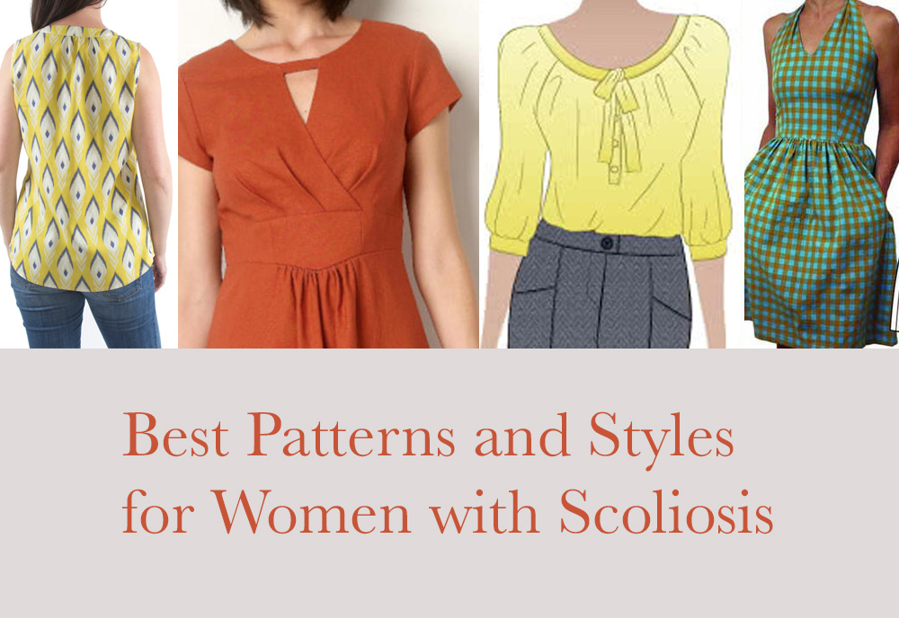 what are the best styles and sewing patterns for women with scoliosis