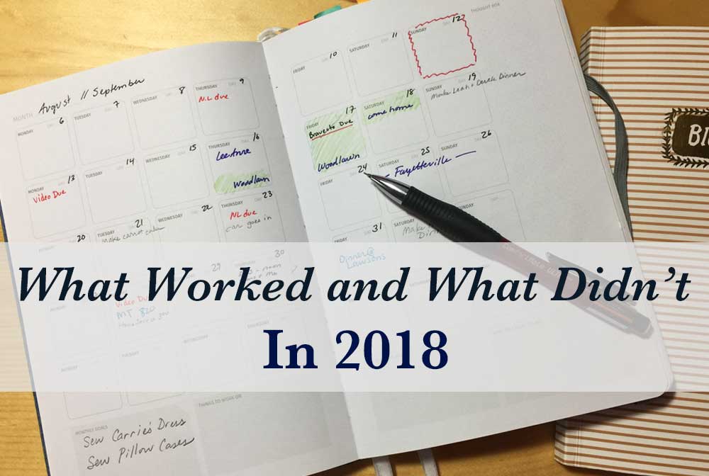 What worked and what didn't work in 2018 for me