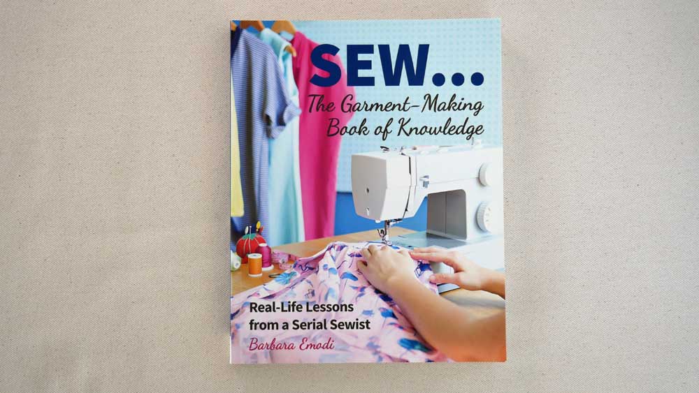 Sew...The Garment Making Book of Knowledge